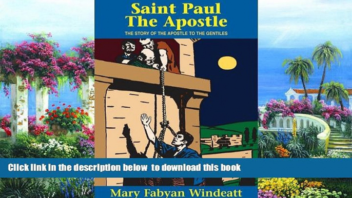Pre Order St. Paul The Apostle: The Story of the Apostle to the Gentiles (Saints Lives) Windeatt