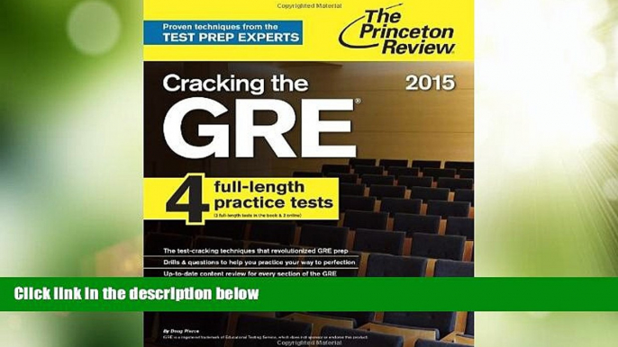 Price Cracking the GRE with 4 Practice Tests, 2015 Edition (Graduate School Test Preparation)