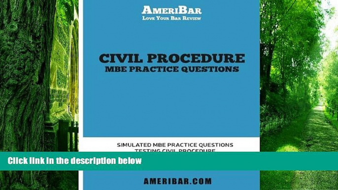 PDF AmeriBar Civil Procedure MBE Practice Questions: Simulated MBE Practice Questions Testing