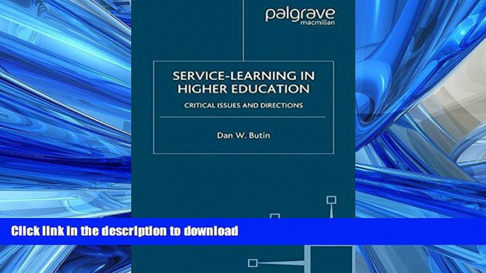 Hardcover Service-Learning in Higher Education: Critical Issues and Directions Full Book