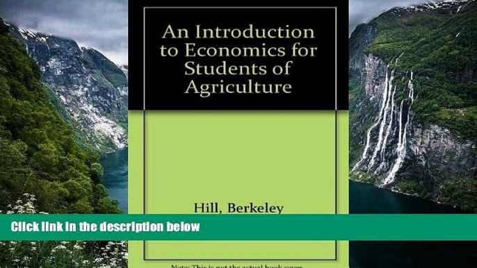 Online B. Hill An Introduction to Economics for Students of Agriculture, Second Edition Full Book