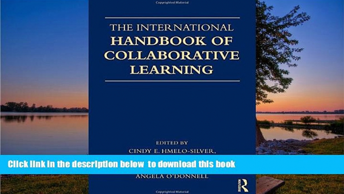 Pre Order The International Handbook of Collaborative Learning (Educational Psychology Handbook)