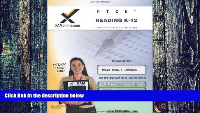 Pre Order FTCE Reading K-12 Teacher Certification Test Prep Study Guide (XAM FTCE) Sharon Wynne