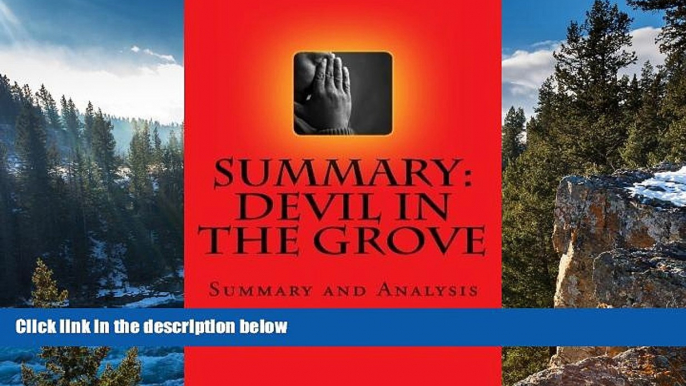 Online Summary Station Devil in the Grove | Summary: Summary and Analysis of Gilbert King s Devil