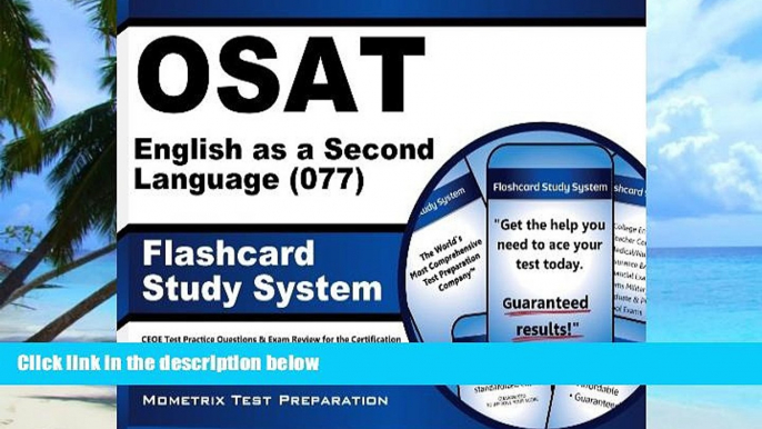 Buy CEOE Exam Secrets Test Prep Team OSAT English as a Second Language (077) Flashcard Study