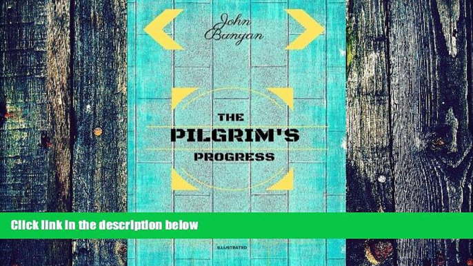 Audiobook The Pilgrim s Progress: By John Bunyan - Illustrated John Bunyan Audiobook Download