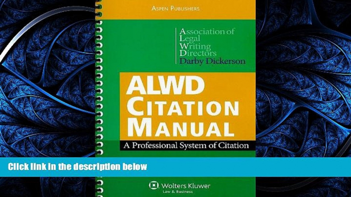 READ book ALWD Citation Manual: A Professional System of Citation, Fourth Edition BOOOK ONLINE