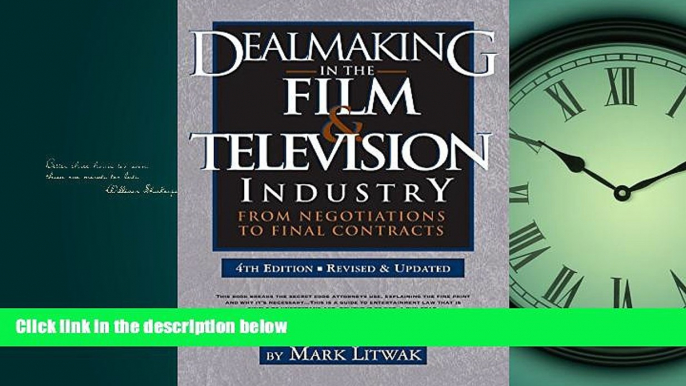 READ THE NEW BOOK Dealmaking in the Film   Television Industry, 4th edition: From Negotiations to