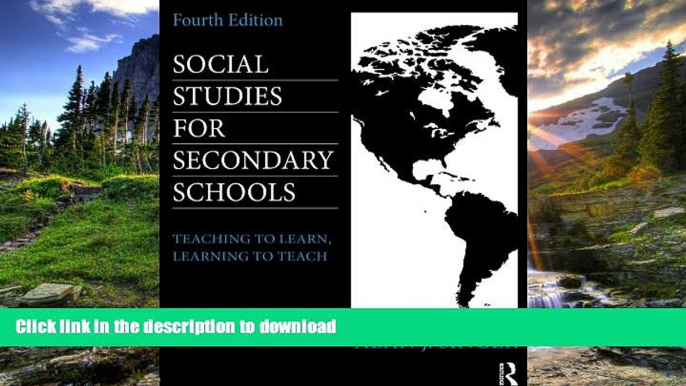 Hardcover Social Studies for Secondary Schools: Teaching to Learn, Learning to Teach