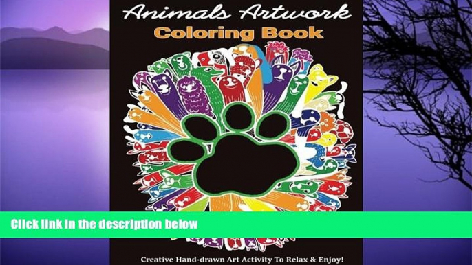 Pre Order Animals Artwork Coloring Book: Creatively Hand-drawn Art Activity To Relax   Enjoy! (