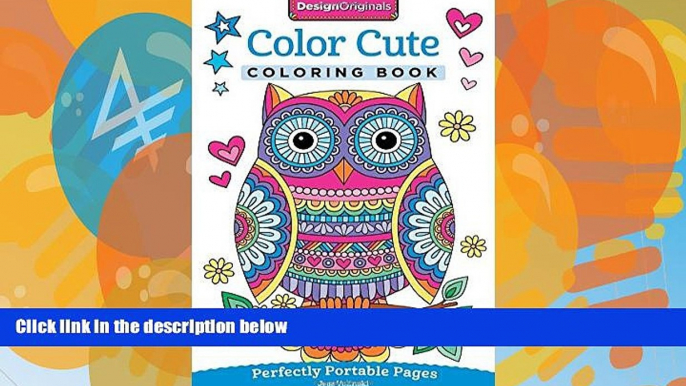 Pre Order Color Cute Coloring Book: Perfectly Portable Pages (On-the-Go Coloring Book) Jess