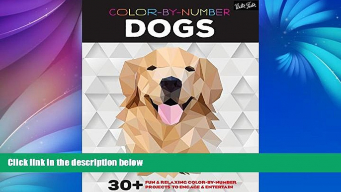 Audiobook Color-by-Number: Dogs: 30+ fun   relaxing color-by-number projects to engage   entertain