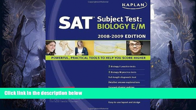 Buy NOW  Kaplan SAT Subject Test: Biology E/M, 2008-2009 Edition (Kaplan SAT Subject Tests: