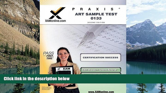 Online Sharon Wynne Praxis Art Sample Test 10133 Teacher Certification Test Prep Study Guide (XAM