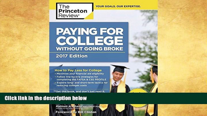 Buy NOW  Paying for College Without Going Broke, 2017 Edition: How to Pay Less for College