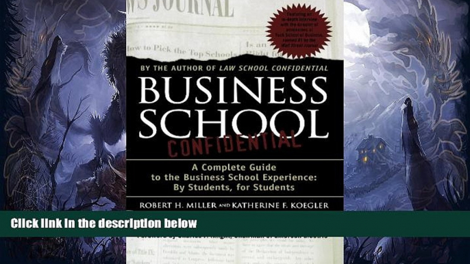 Buy  Business School Confidential: A Complete Guide to the Business School Experience: By