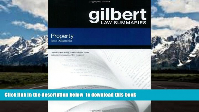 BEST PDF  Gilbert Law Summaries: Property FOR IPAD