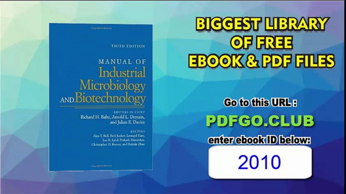 Manual of Industrial Microbiology and Biotechnology 3rd Editi