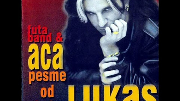 ACA LUKAS 1997 - 07 NE LJUTI SE KRČMARU