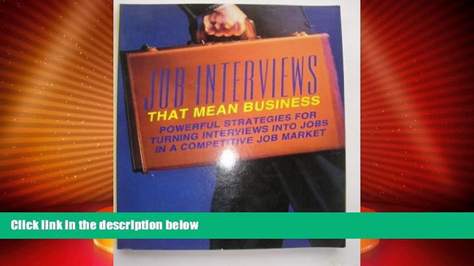 Best Price Job Interviews That Mean Business David R. Eyler On Audio