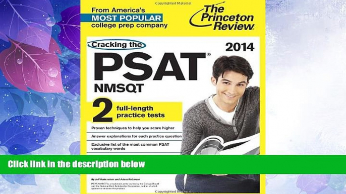 Price Cracking the PSAT/NMSQT with 2 Practice Tests, 2014 Edition (College Test Preparation)