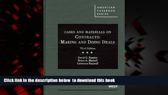 Pre Order Cases and Materials on Contracts: Making and Doing Deals, 3d (American Casebooks)