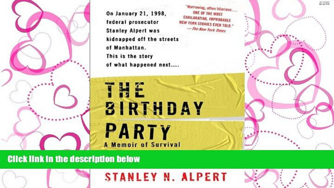 PDF [DOWNLOAD] The Birthday Party: A Memoir of Survival TRIAL EBOOK