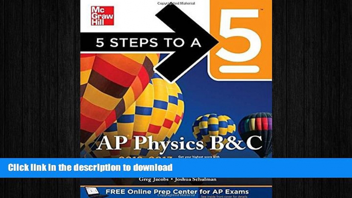 Hardcover 5 Steps to a 5 AP Physics B C, 2012-2013 Edition (5 Steps to a 5 on the Advanced