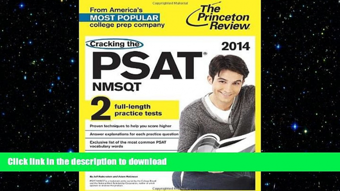 Pre Order Cracking the PSAT/NMSQT with 2 Practice Tests, 2014 Edition (College Test Preparation)