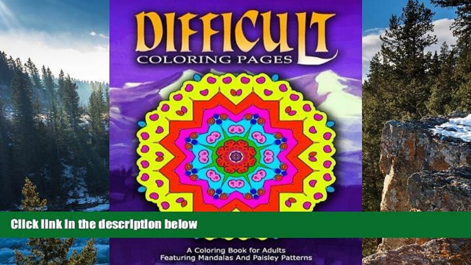 Read Online DIFFICULT COLORING PAGES - Vol.7: coloring pages for girls (Volume 7) Jangle Charm