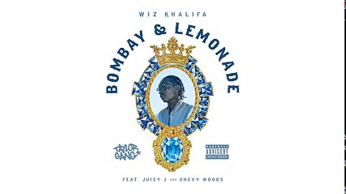 Wiz Khalifa - Bombay & Lemonade ft. Juicy J & Chevy Woods