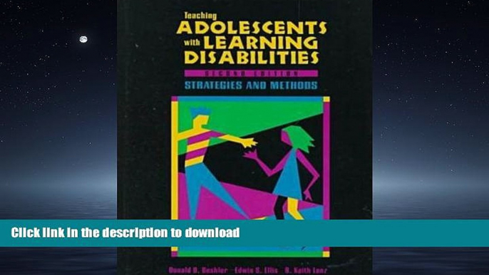 READ Teaching Adolescents With Learning Disabilities: Strategies and Methods Kindle eBooks