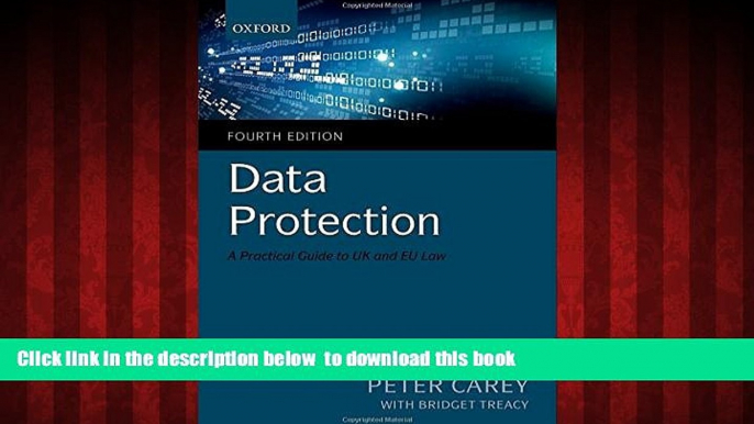 Pre Order Data Protection: A Practical Guide to UK and EU Law Peter Carey Full Ebook