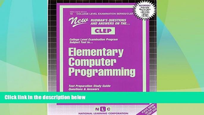 Price ELEMENTARY COMPUTER PROGRAMMING (College Level Examination Series) (Passbooks) (COLLEGE