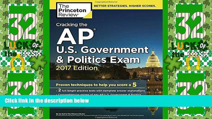 Best Price Cracking the AP U.S. Government   Politics Exam, 2017 Edition: Proven Techniques to