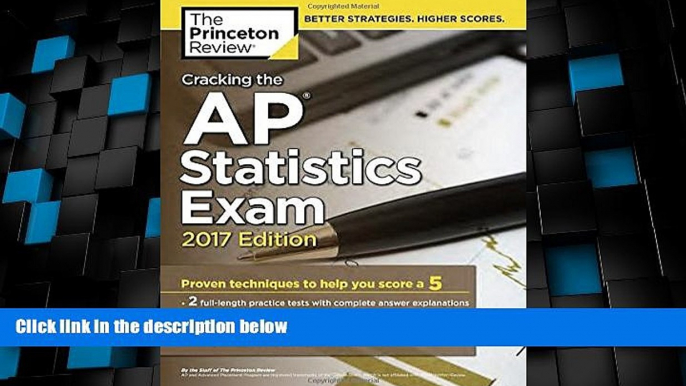 Price Cracking the AP Statistics Exam, 2017 Edition: Proven Techniques to Help You Score a 5