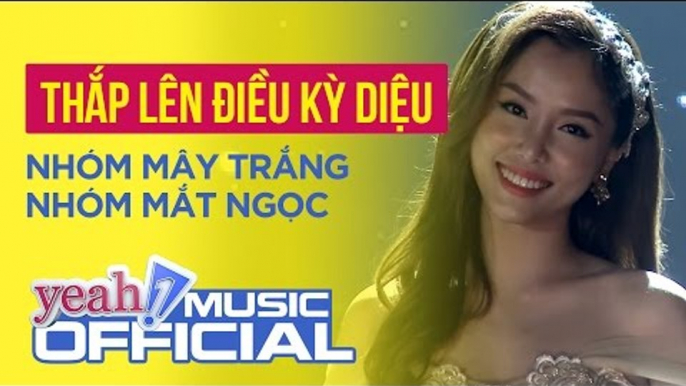 Gala Nhạc Việt 8 - Thắp Lên Điều Kỳ Diệu(Full MC) - Nhóm Mây Trắng, Nhóm Mắt Ngọc