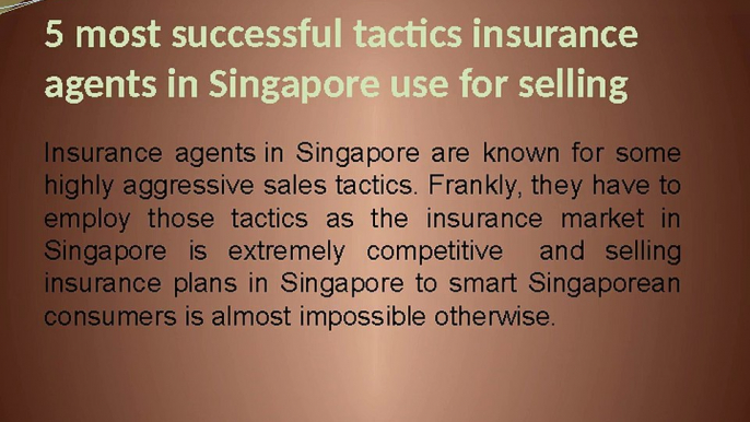 5 most successful tactics insurance agents in Singapore use for selling