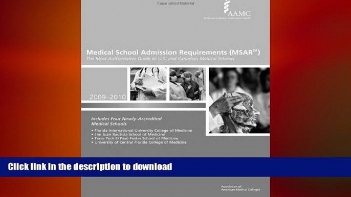 READ Medical School Admission Requirements (MSAR) 2009-2010: The Most Authoritative Guide to U.S.