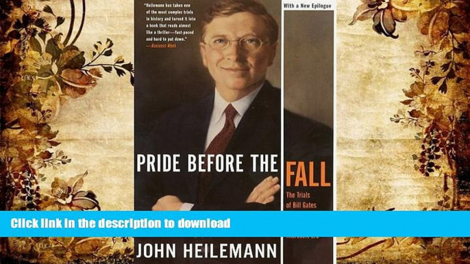 Audiobook Pride Before the Fall: The Trials of Bill Gates and the End of the Microsoft Era Full