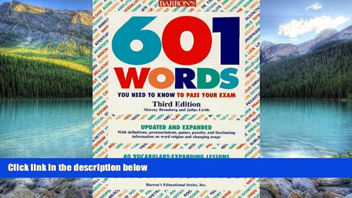 Buy Murray Bromberg 601 Words You Need to Know to Pass Your Exam (Barron s 601 Words You Need to