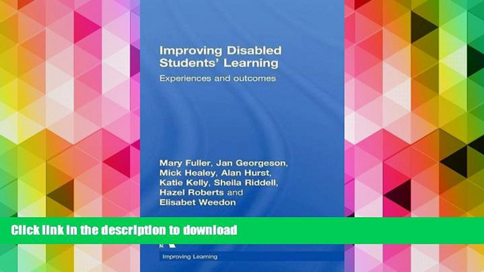 PDF Improving Disabled Students  Learning: Experiences and Outcomes (Improving Learning) Kindle