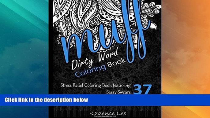 Price Dirty Word Coloring Book: Stress Relief Coloring Book featuring 37 Sassy Swears (Curse Word