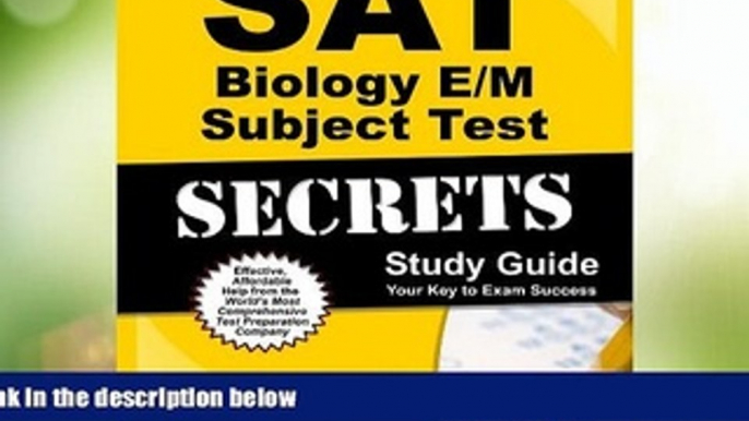 Best Price SAT Biology E/M Subject Test Secrets Study Guide: SAT Subject Exam Review for the SAT