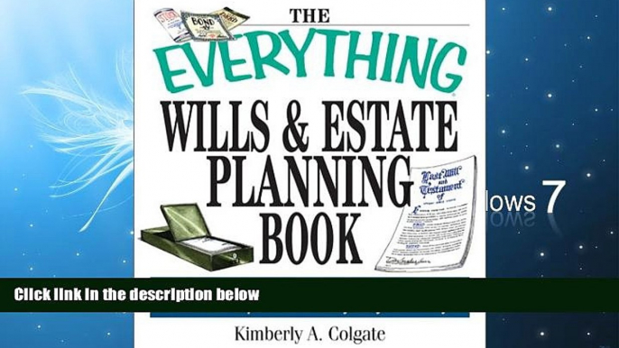 BEST PDF  The Everything Wills And Estate Planning Book: Professional Advice to Safeguard Your