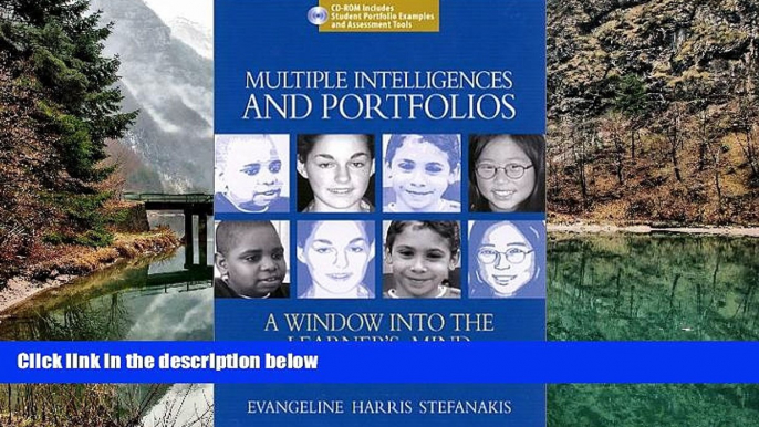 Read Online Evangeline H Stefanakis Multiple Intelligences and Portfolios: A Window into the