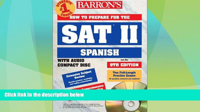 Price How to Prepare for the SAT II Spanish with Compact Disc (Barron s SAT Subject Test Spanish)