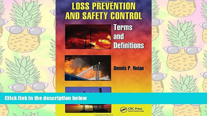 PDF [DOWNLOAD] Loss Prevention and Safety Control: Terms and Definitions (Occupational Safety