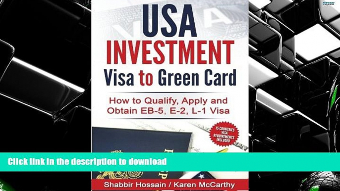 Pre Order USA Investment Visa to Green Card: How to Qualify, Apply and Obtain EB-5, E-2, L-1 Visa