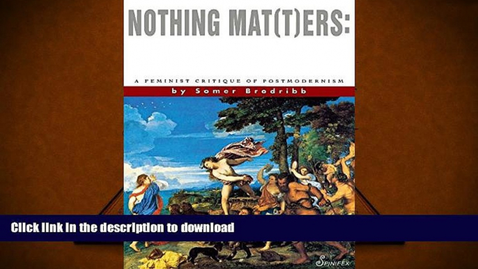 Audiobook Nothing Mat(T)ers: A Feminist Critique of Postmodernism On Book